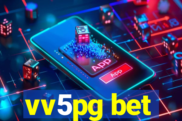 vv5pg bet